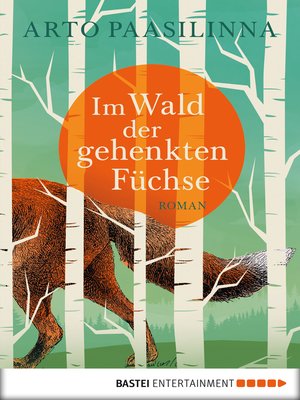 cover image of Im Wald der gehenkten Füchse